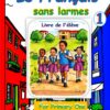Le Francais sans Larmes Livre l'eleve