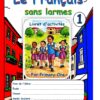 Le Francais sans Larmes Livre d'activite